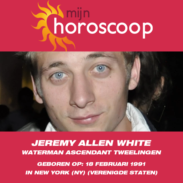 Jeremy Allen White Astrologisch Portret: Inzichten over de Waterman