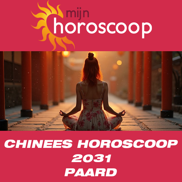 Chinese Horoscoop 2031 voor het Paard