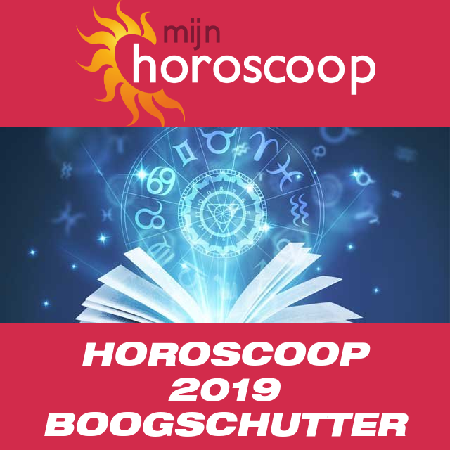 Jaarlijkse horoscoop 2019 voor Boogschutter