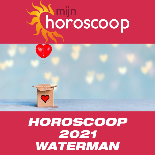 Jaarlijkse horoscoop 2021 voor Waterman