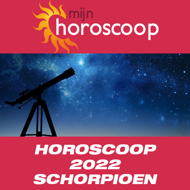 Jaarlijkse horoscoop 2022 voor Schorpioen