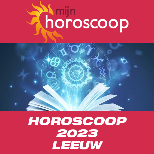 Jaarlijkse horoscoop 2023 voor Leeuw