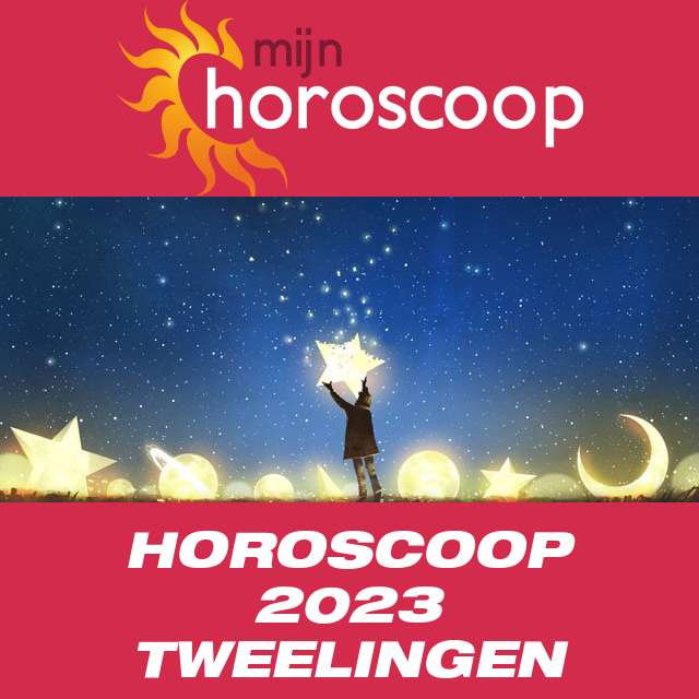 Jaarlijkse horoscoop 2023 voor Tweelingen