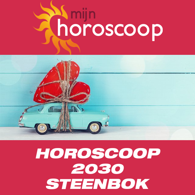 Jaarlijkse horoscoop 2030 voor Steenbok