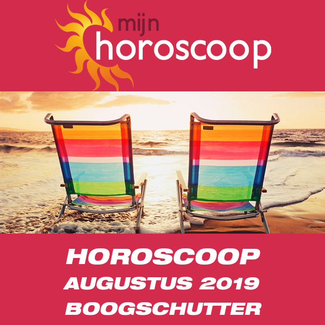 Maandelijkse horoscoop voor de maand Augustus 2019 voor Boogschutter
