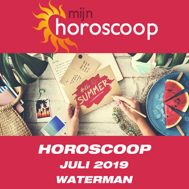 Maandelijkse horoscoop voor de maand Juli 2019 voor Waterman