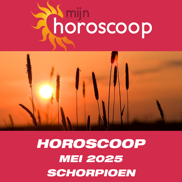 Horoscoop Mei 2025 van Schorpioen