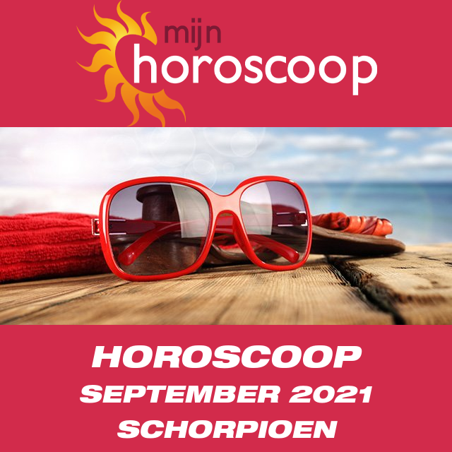 Maandelijkse horoscoop voor de maand September 2021 voor Schorpioen
