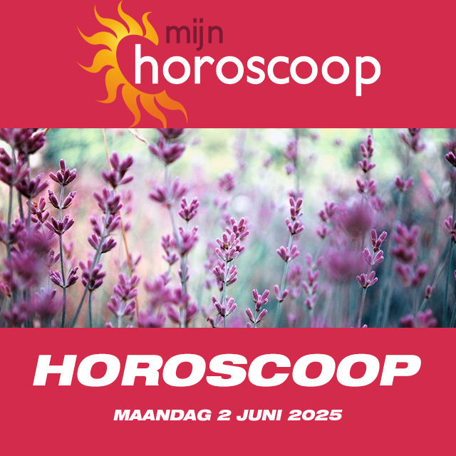De voorspellingen van de dagelijkse horoscoop van Maandag 2 Juni 2025