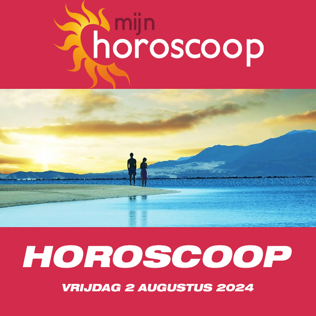 De voorspellingen van de dagelijkse horoscoop van Vrijdag 2 Augustus 2024