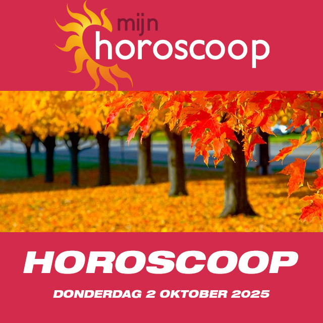 De voorspellingen van de dagelijkse horoscoop van Donderdag 2 Oktober 2025