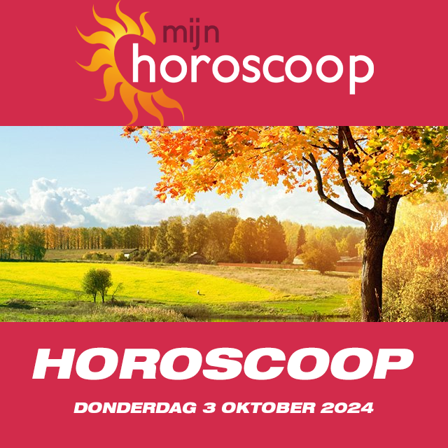 De voorspellingen van de dagelijkse horoscoop van Donderdag 3 Oktober 2024