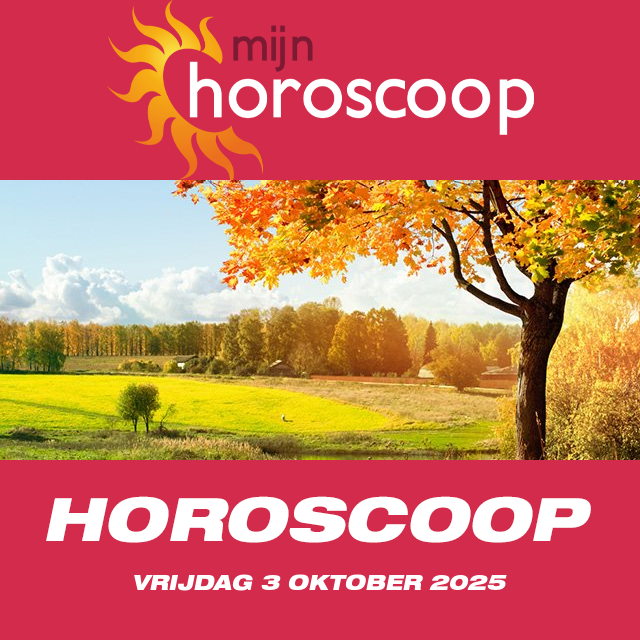 De voorspellingen van de dagelijkse horoscoop van Vrijdag 3 Oktober 2025