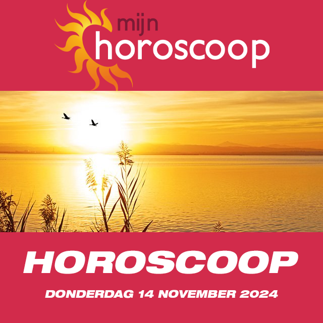 De voorspellingen van de dagelijkse horoscoop van Donderdag 14 November 2024
