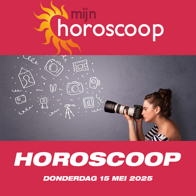 De voorspellingen van de dagelijkse horoscoop van Donderdag 15 Mei 2025