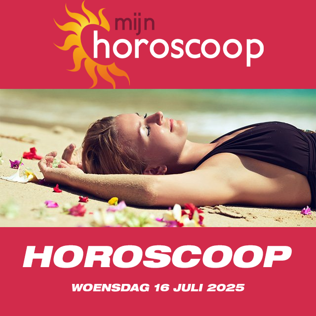 De voorspellingen van de dagelijkse horoscoop van Woensdag 16 Juli 2025