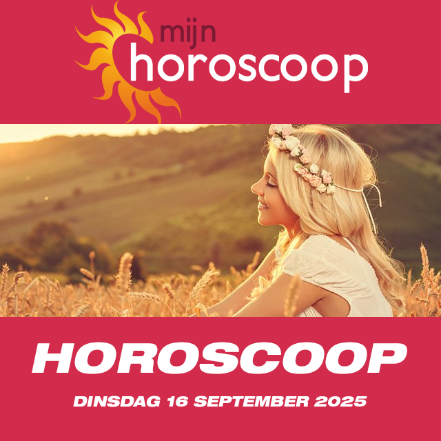 De voorspellingen van de dagelijkse horoscoop van Dinsdag 16 September 2025