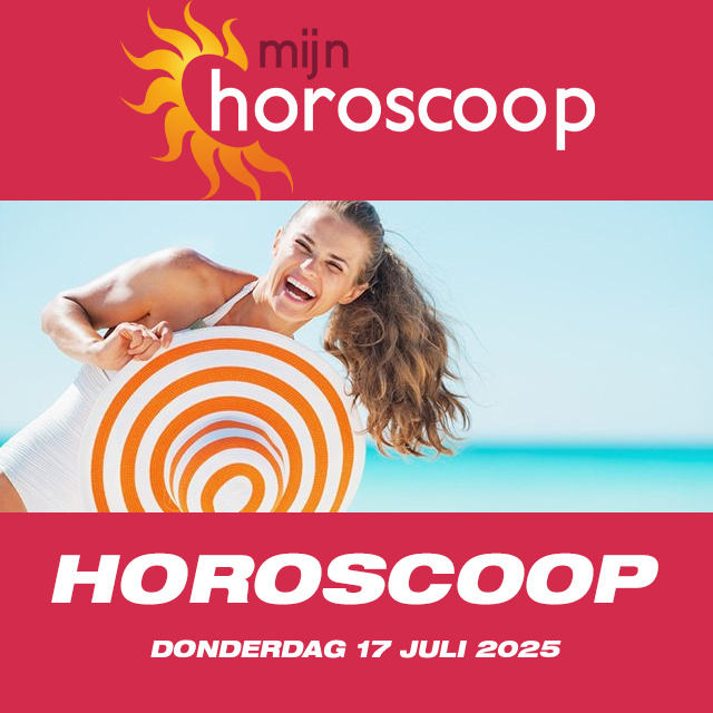 De voorspellingen van de dagelijkse horoscoop van Donderdag 17 Juli 2025
