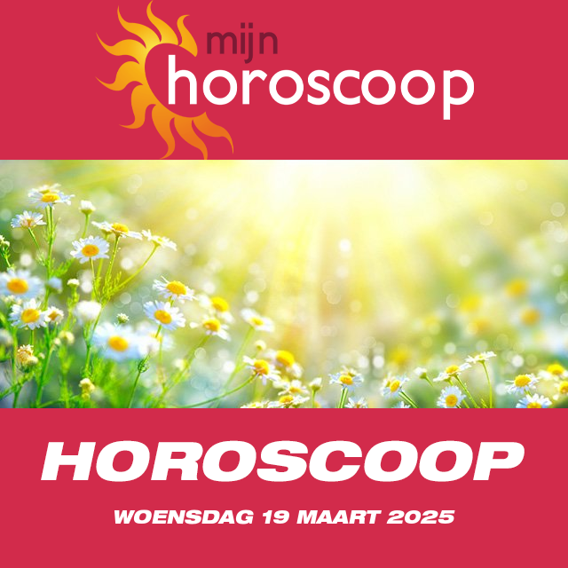 De voorspellingen van de dagelijkse horoscoop van Woensdag 19 Maart 2025