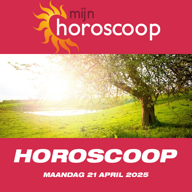 De voorspellingen van de dagelijkse horoscoop van Maandag 21 April 2025