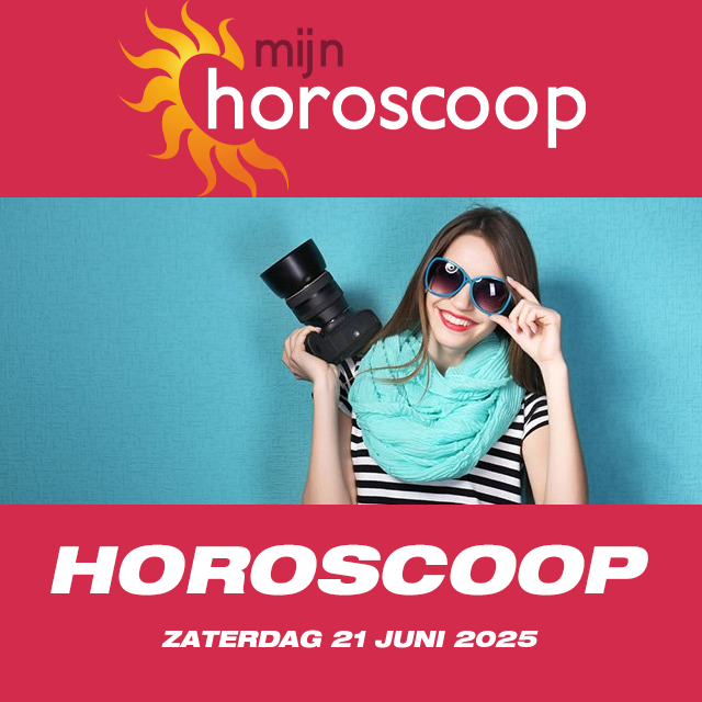 De voorspellingen van de dagelijkse horoscoop van Zaterdag 21 Juni 2025