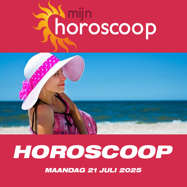 De voorspellingen van de dagelijkse horoscoop van Maandag 21 Juli 2025