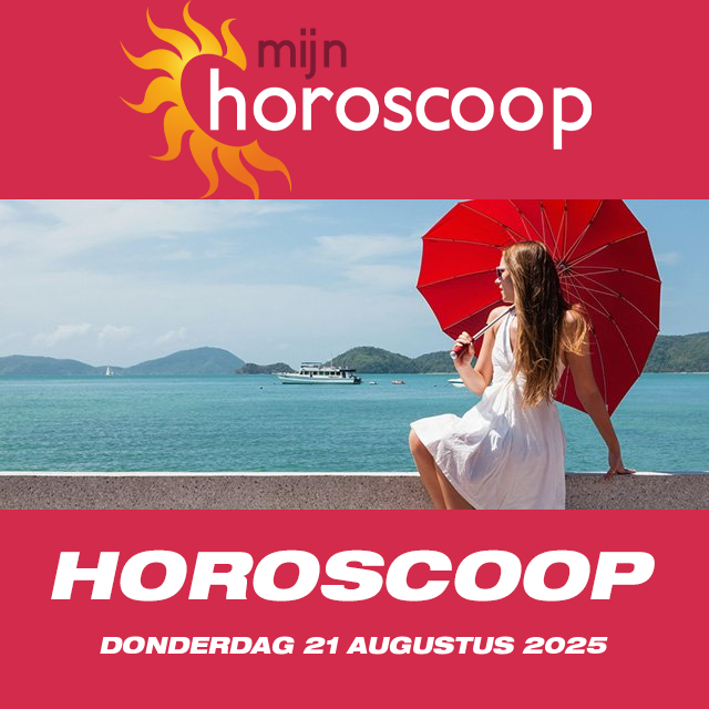 De voorspellingen van de dagelijkse horoscoop van Donderdag 21 Augustus 2025