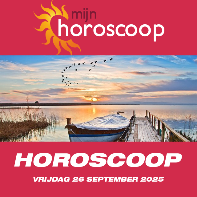 De voorspellingen van de dagelijkse horoscoop van Vrijdag 26 September 2025