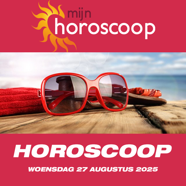 De voorspellingen van de dagelijkse horoscoop van Woensdag 27 Augustus 2025