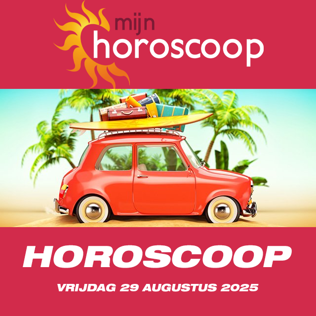 De voorspellingen van de dagelijkse horoscoop van Vrijdag 29 Augustus 2025